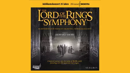 Jubiläumskonzert «25 Jahre 21st Century Orchestra»: «The Lord of the Rings» Symphony | © Alegria Konzert GmbH