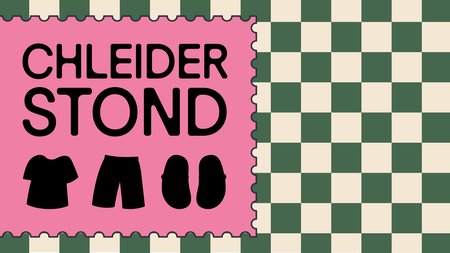 Chleiderstond | © Chleiderstond