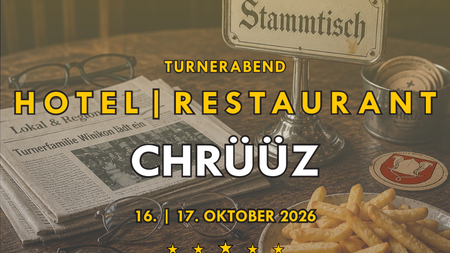 Turnerabend «Hotel / Restaurant Chrüüz» | © Turnerfamilie Winikon