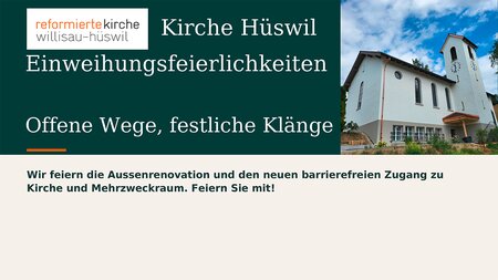 Einweihungsfeierlichkeiten Kirche Hüswil | © Reformierte Kirche Willisau-Hüswil